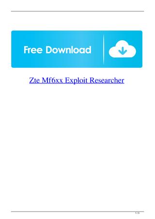 Zte Mf6xx Exploit Researcher Rar